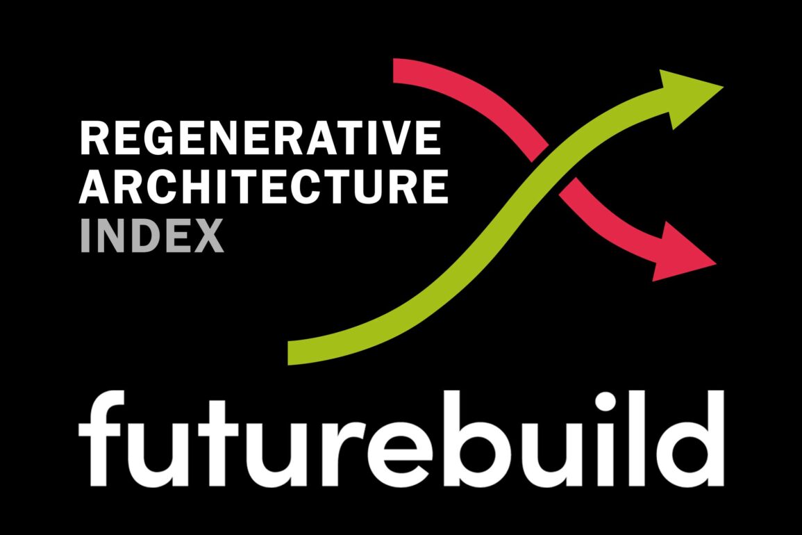 the-regenerative-architecture-index-at-futurebuild-–-adc